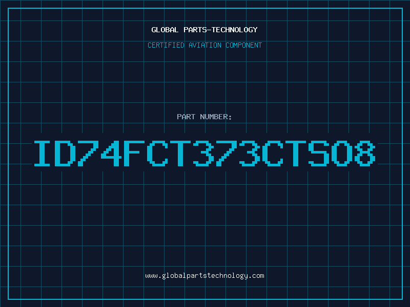 Aviation Part ID74FCT373CTSO8