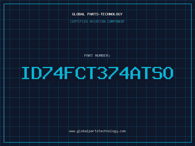 Aviation Part ID74FCT374ATSO