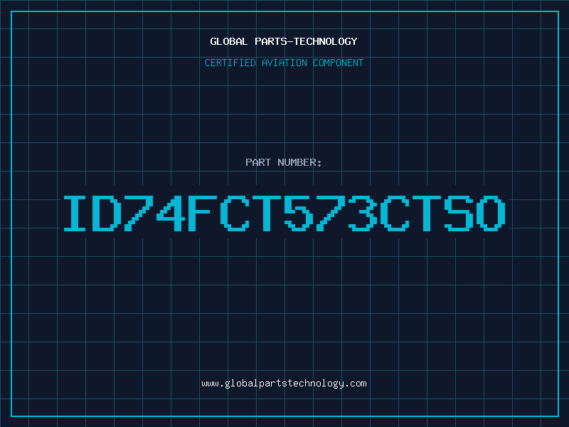 Aviation Part ID74FCT573CTSO