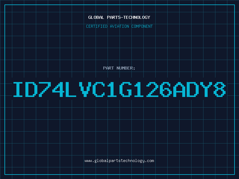 Aviation Part ID74LVC1G126ADY8