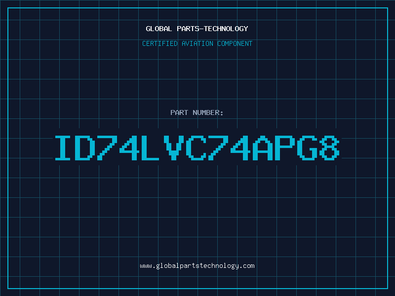Aviation Part ID74LVC74APG8