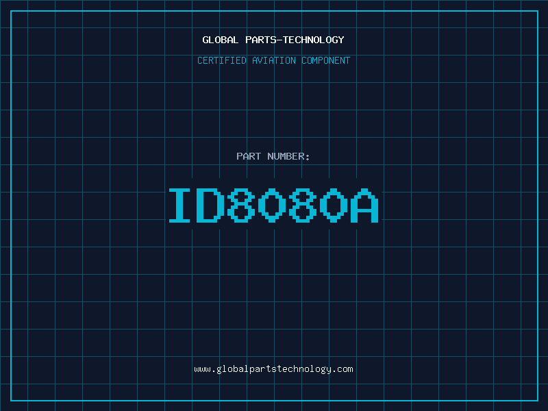 Aviation Part ID8080A