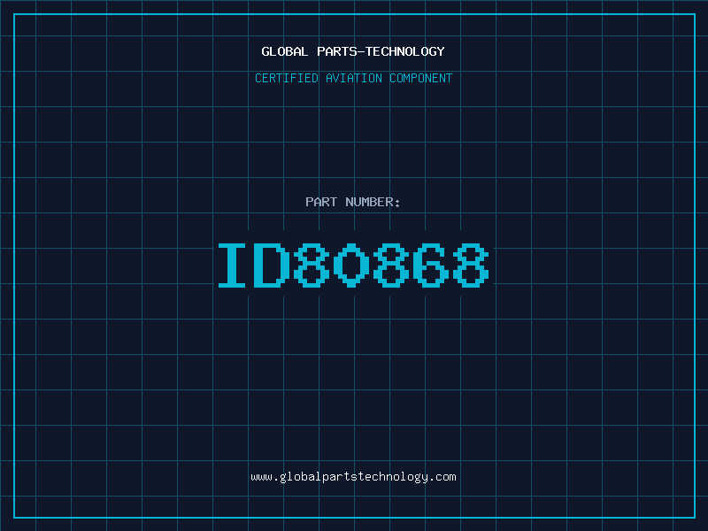 Aviation Part ID80868