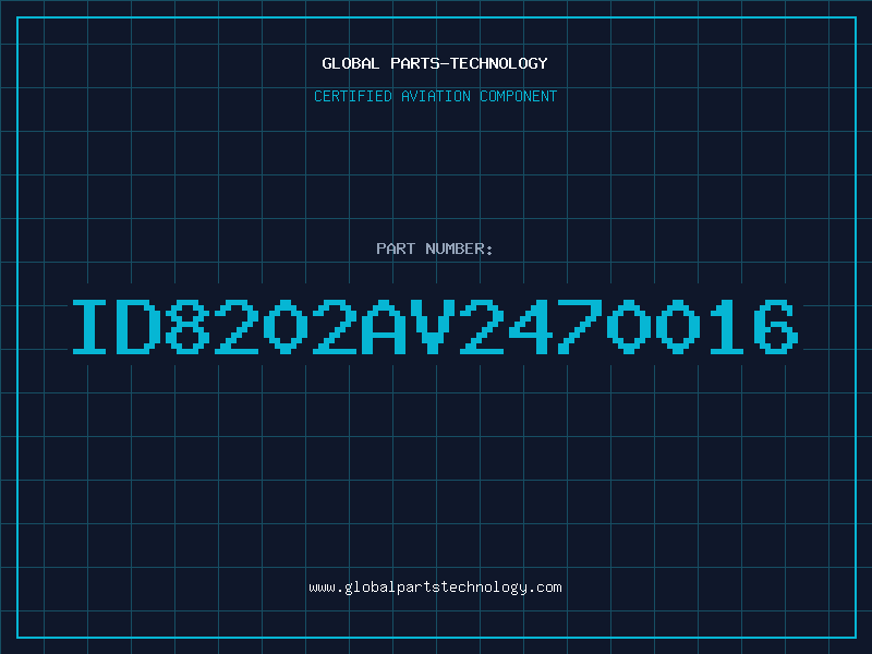 Aviation Part ID8202AV2470016