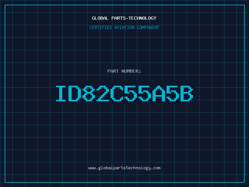 Aviation Part ID82C55A5B
