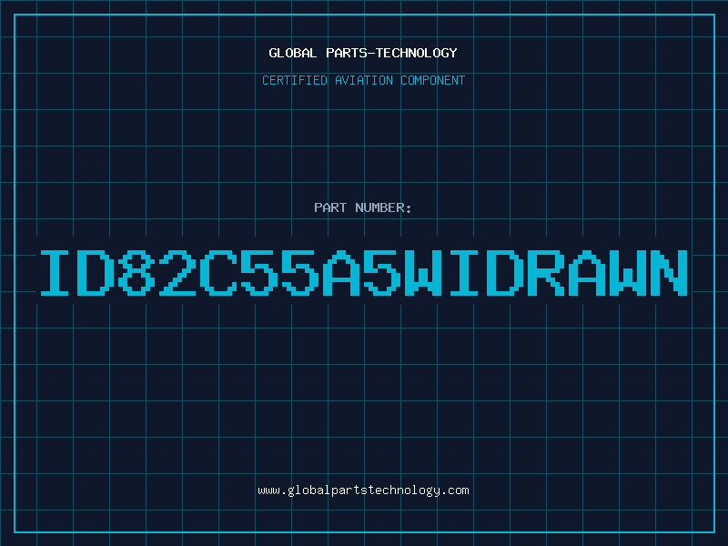 Aviation Part ID82C55A5widrawn