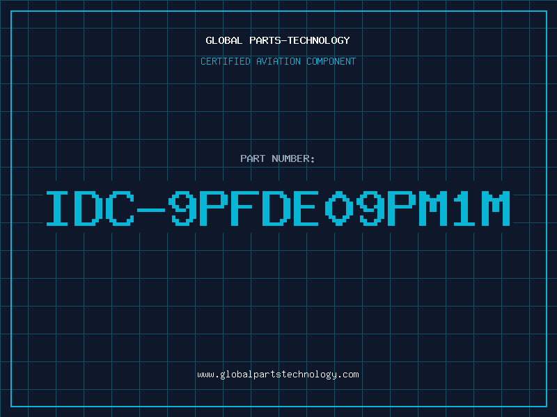 Aviation Part IDC-9PFDE09PM1M