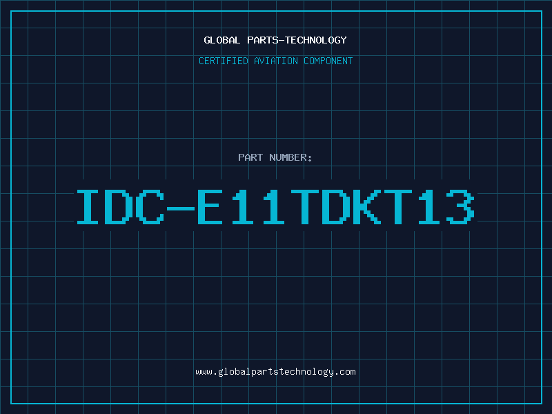 Aviation Part IDC-E11TDKT13