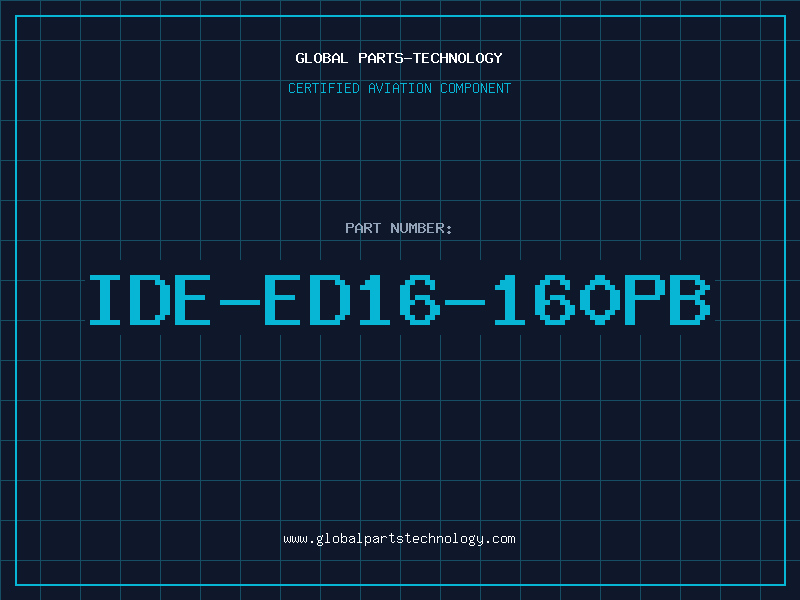 Aviation Part IDE-ED16-160PB