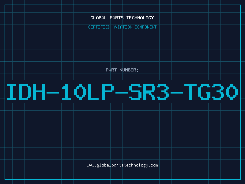 Aviation Part IDH-10LP-SR3-TG30