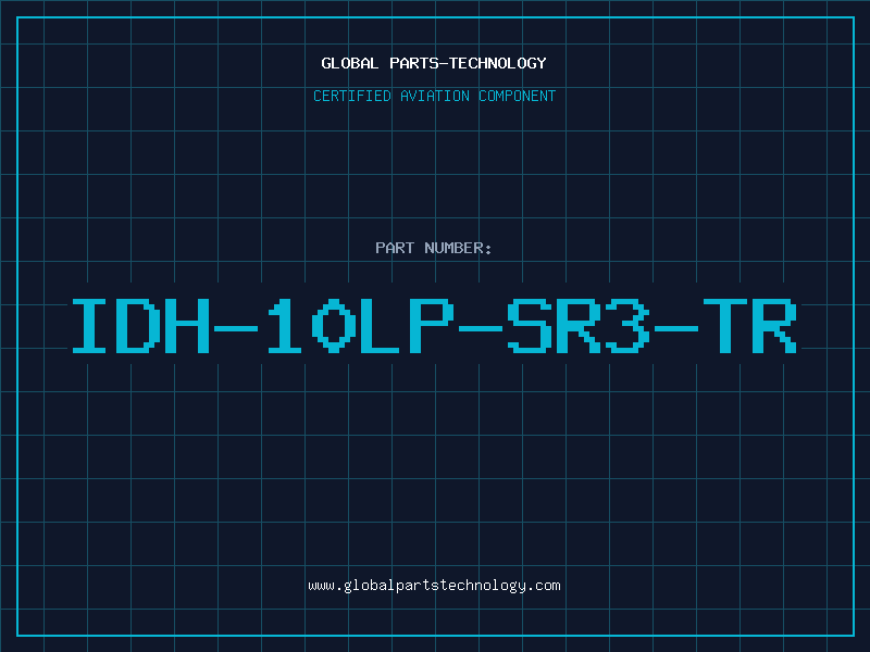 Aviation Part IDH-10LP-SR3-TR