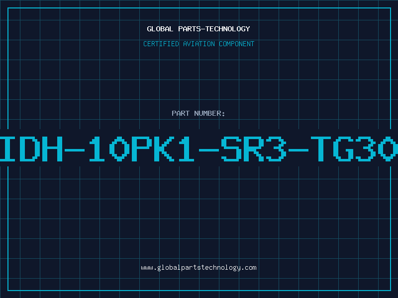 Aviation Part IDH-10PK1-SR3-TG30