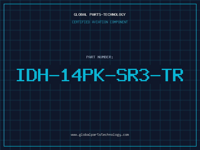 Aviation Part IDH-14PK-SR3-TR