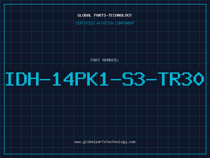 Aviation Part IDH-14PK1-S3-TR30