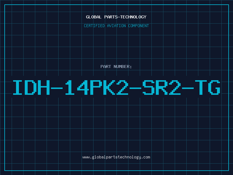 Aviation Part IDH-14PK2-SR2-TG
