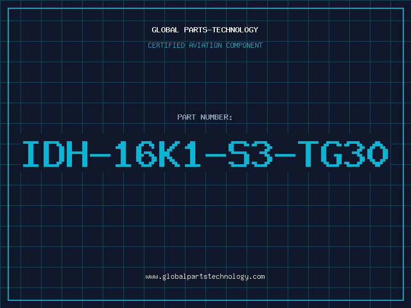 Aviation Part IDH-16K1-S3-TG30