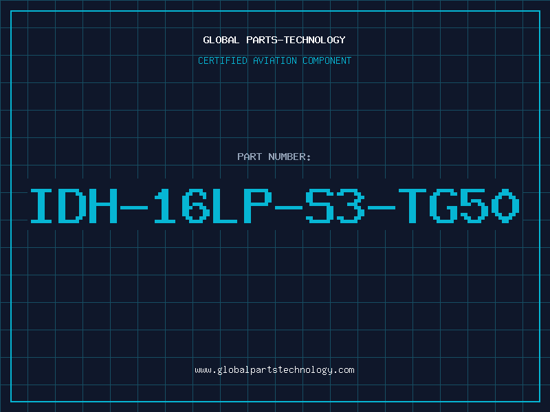 Aviation Part IDH-16LP-S3-TG50