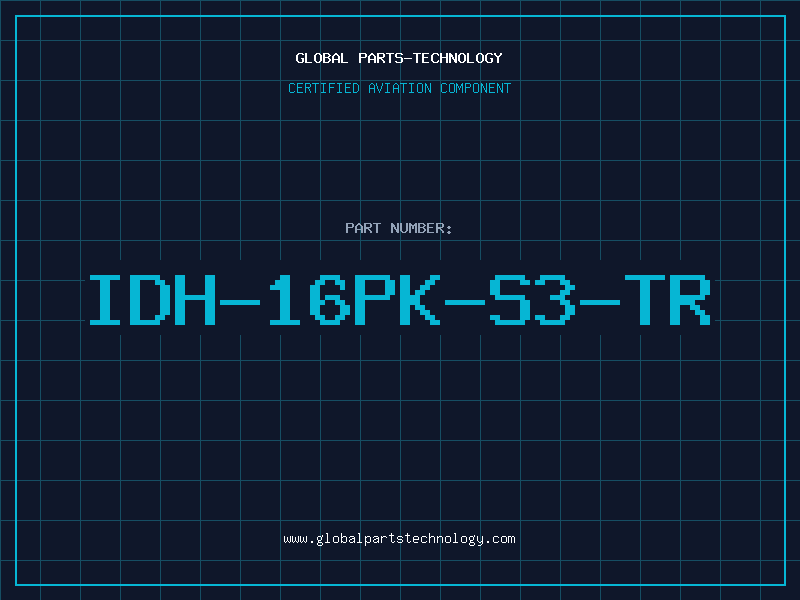 Aviation Part IDH-16PK-S3-TR