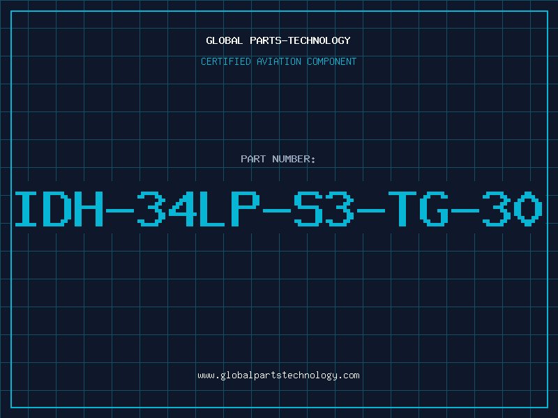 Aviation Part IDH-34LP-S3-TG-30