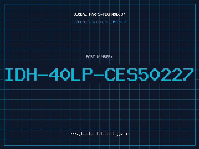 Aviation Part IDH-40LP-CES50227