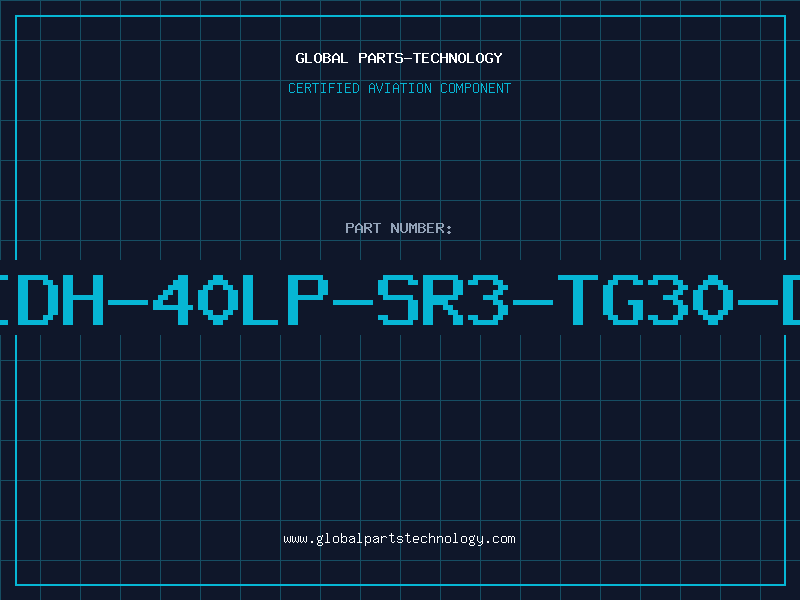 Aviation Part IDH-40LP-SR3-TG30-D