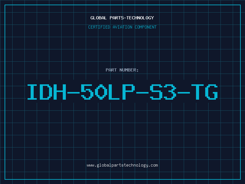 Aviation Part IDH-50LP-S3-TG