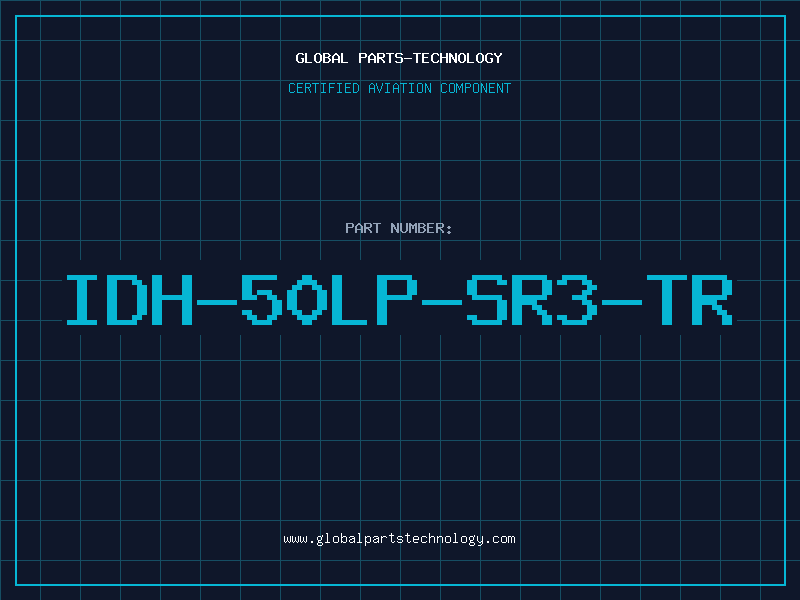 Aviation Part IDH-50LP-SR3-TR