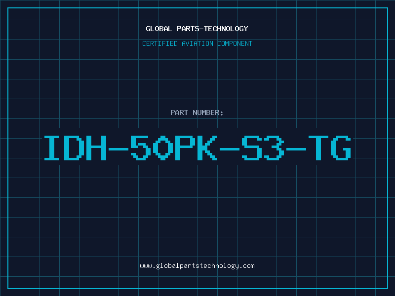 Aviation Part IDH-50PK-S3-TG