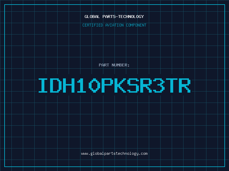Aviation Part IDH10PKSR3TR