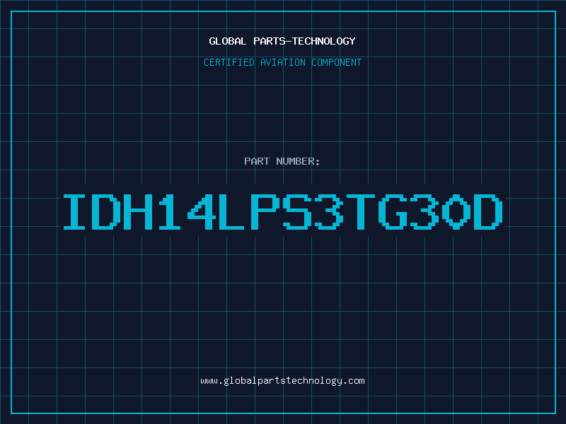 Aviation Part IDH14LPS3TG30D