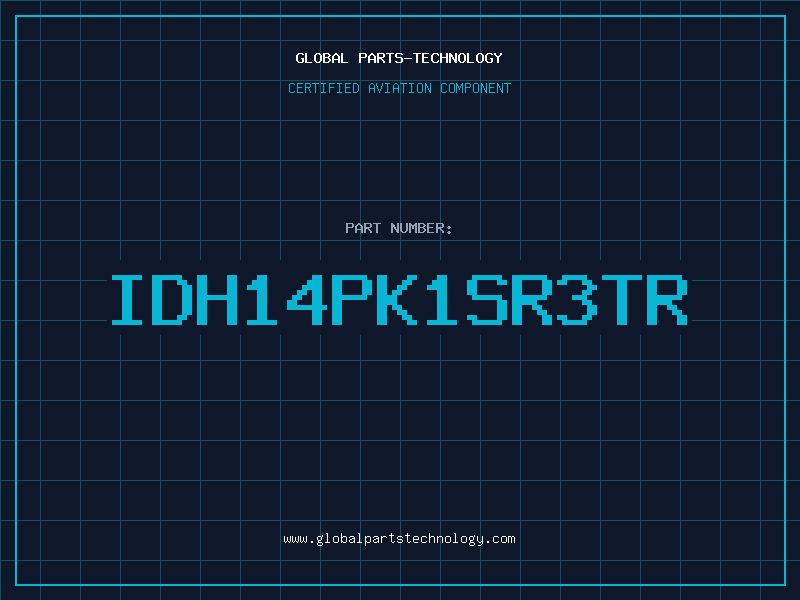 Aviation Part IDH14PK1SR3TR