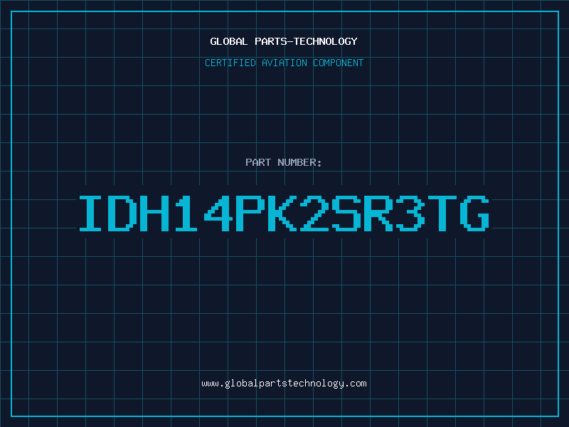 Aviation Part IDH14PK2SR3TG