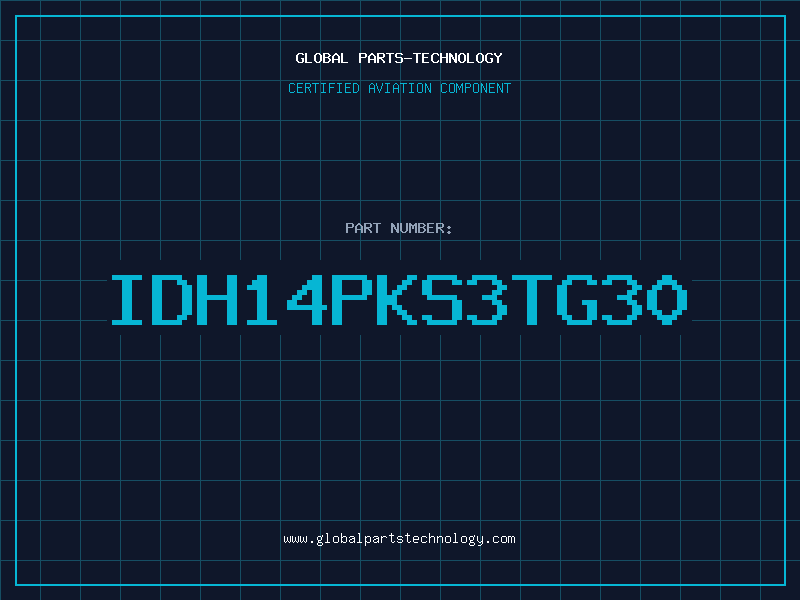 Aviation Part IDH14PKS3TG30
