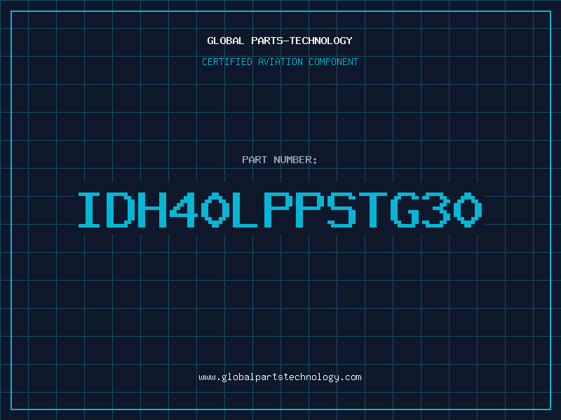 Aviation Part IDH40LPPSTG30