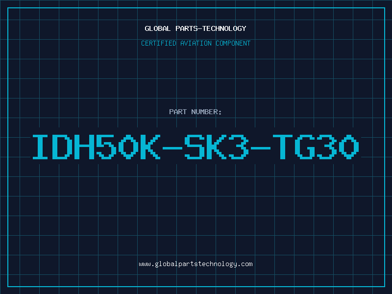 Aviation Part IDH50K-SK3-TG30