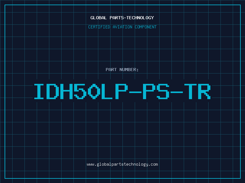 Aviation Part IDH50LP-PS-TR