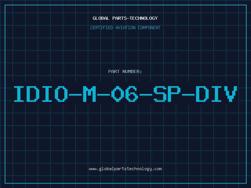 Aviation Part IDIO-M-06-SP-DIV