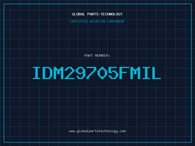 Aviation Part IDM29705FMIL