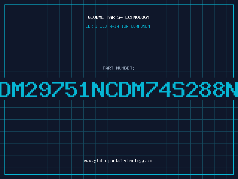 Aviation Part IDM29751NCDM74S288N7