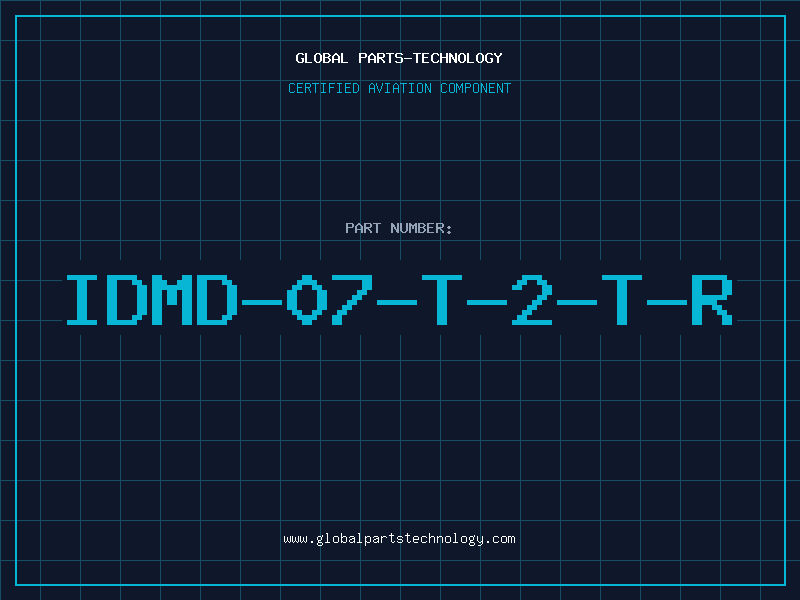 Aviation Part IDMD-07-T-2-T-R