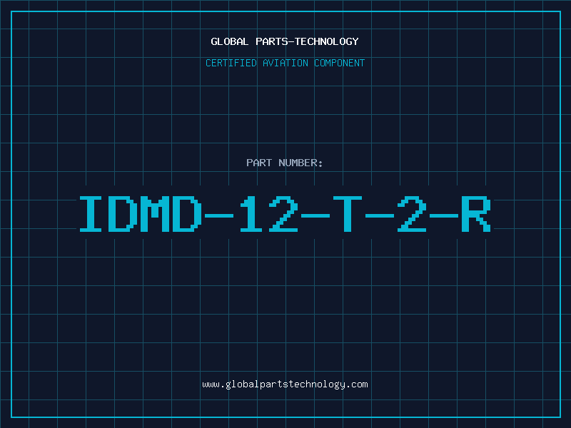 Aviation Part IDMD-12-T-2-R