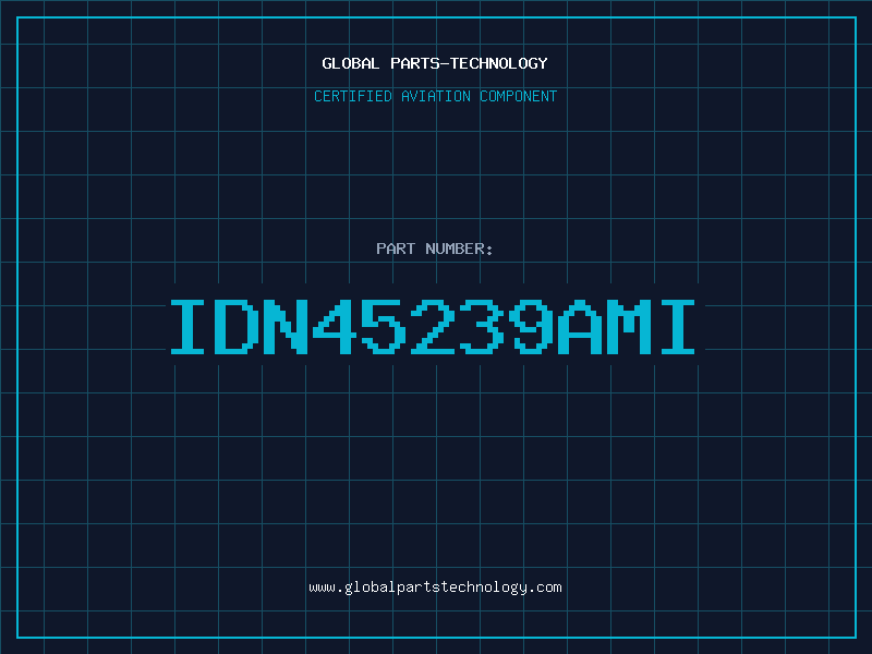 Aviation Part IDN45239AMI