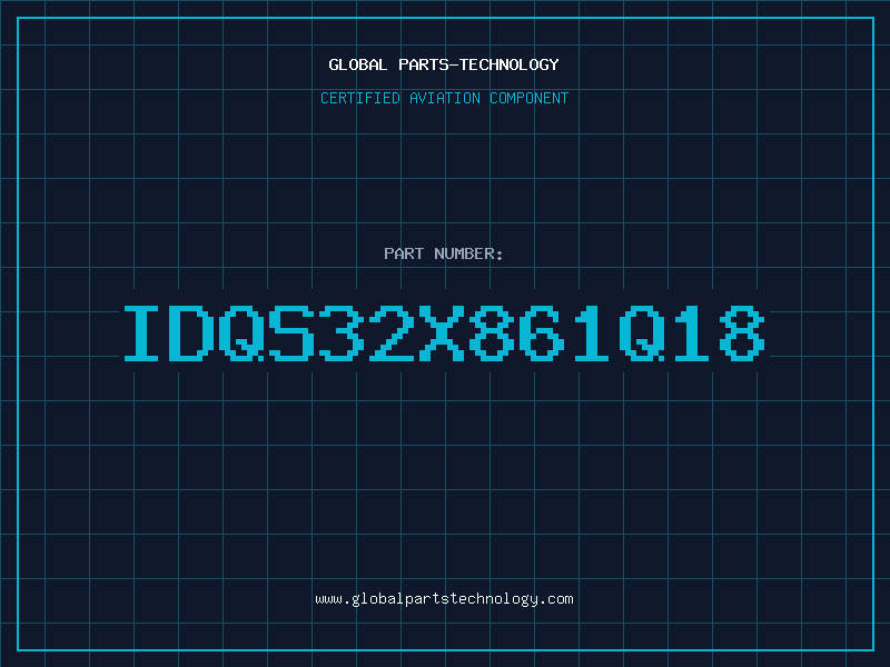 Aviation Part IDQS32X861Q18