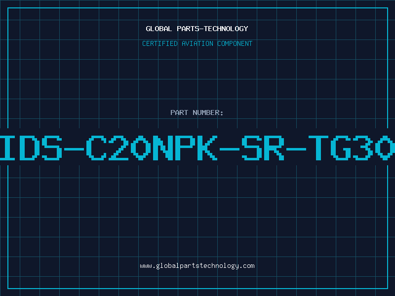 Aviation Part IDS-C20NPK-SR-TG30