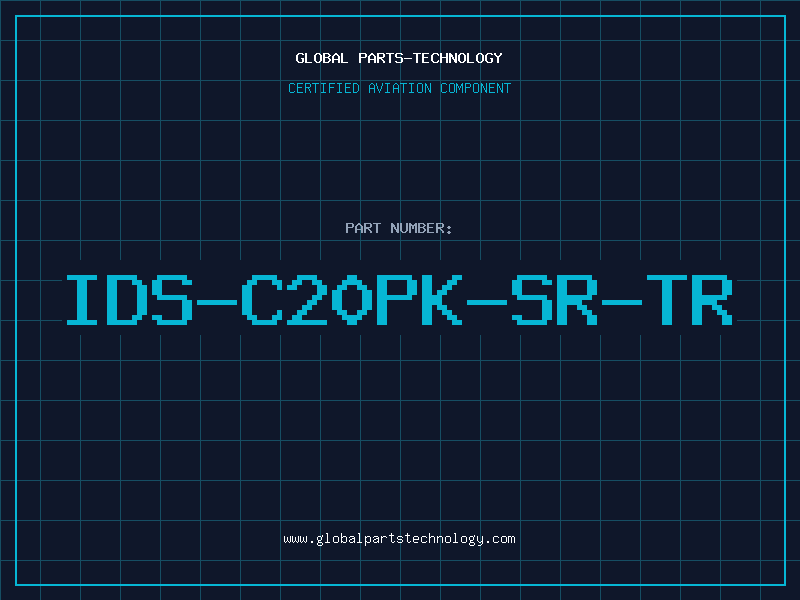 Aviation Part IDS-C20PK-SR-TR