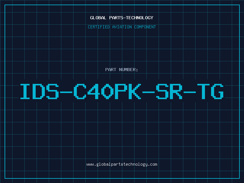 Aviation Part IDS-C40PK-SR-TG