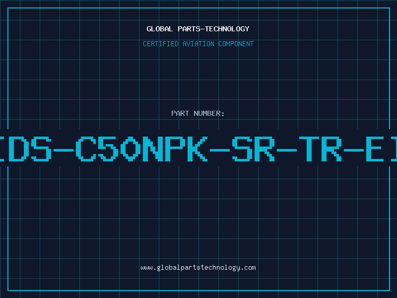 Aviation Part IDS-C50NPK-SR-TR-EI