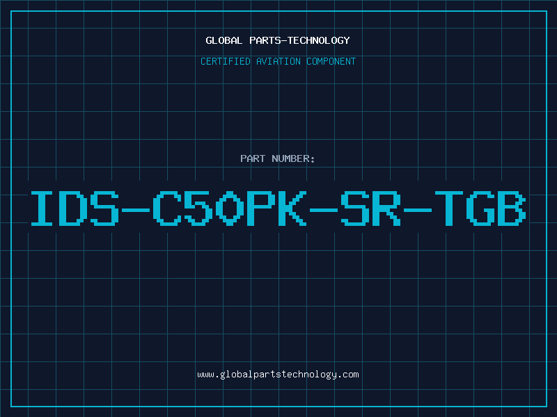 Aviation Part IDS-C50PK-SR-TGB