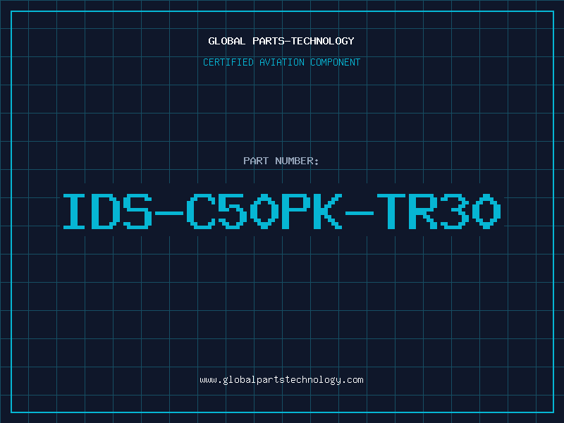 Aviation Part IDS-C50PK-TR30