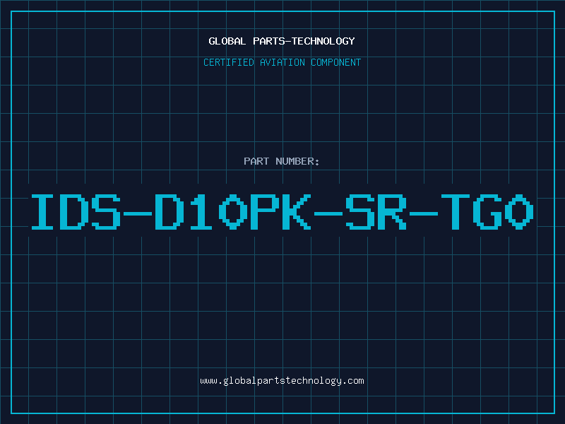 Aviation Part IDS-D10PK-SR-TG0